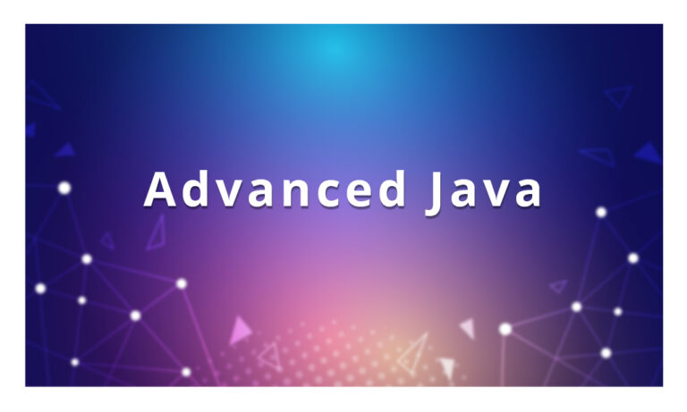 Advanced Java