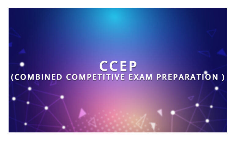 Combined Competitive Exam Preparation (CCEP)